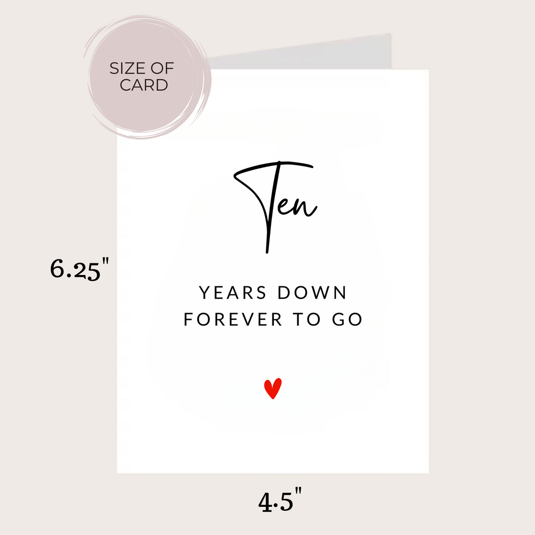 TEN YEARS DOWN ANNIVERSARY CARD