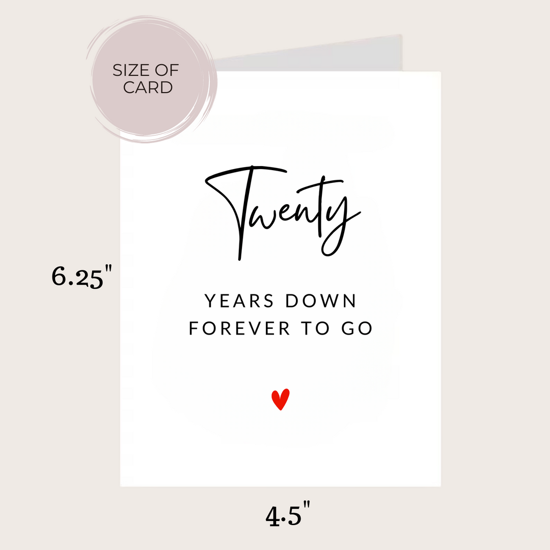 TWENTY YEARS DOWN ANNIVERSARY CARD