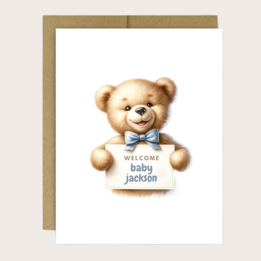 A  personalized greeting card with a teddy bear holding a welcome sign.