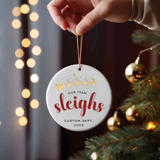 OUR TEAM SLEIGHS ORNAMENT