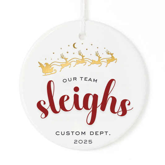 Our Team Sleighs Ornament Gift