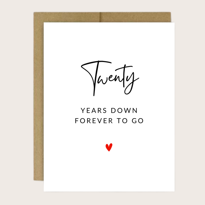 TWENTY YEARS DOWN ANNIVERSARY CARD